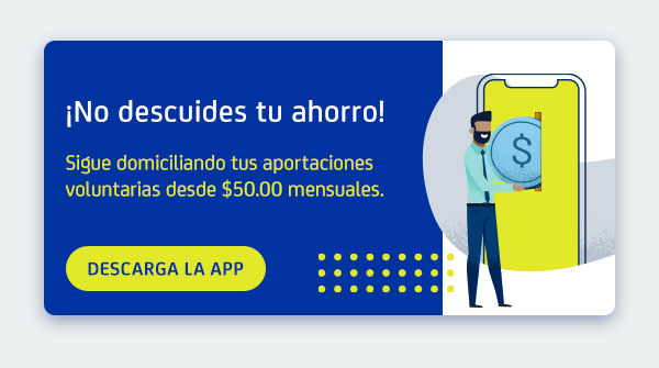 No descuides tu ahorro, domicilia desde $50.00 con la APP de Afore Móvil SURA